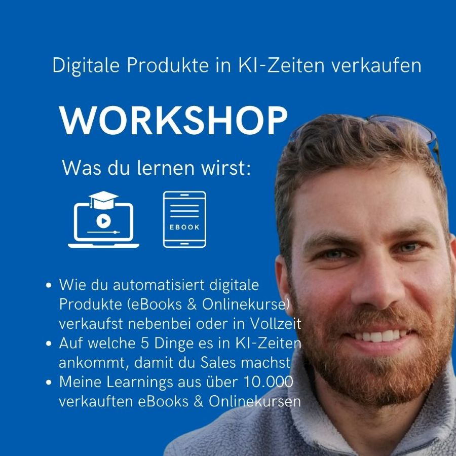 Workshop Digitale Produkte verkaufen in KI Zeiten