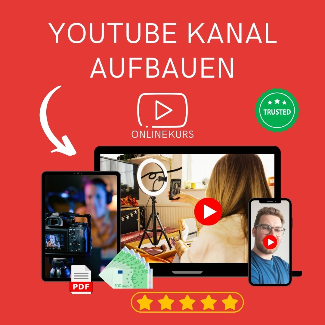 Youtube Kanal aufbauen Onlinekurs